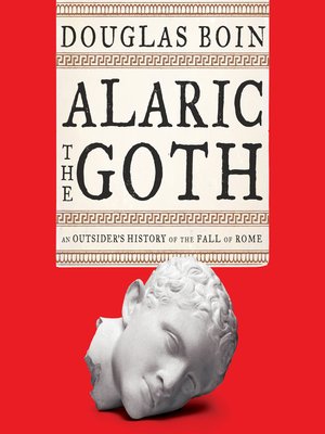 cover image of Alaric the Goth